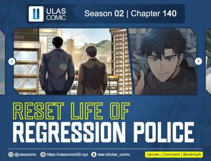 Reset Life of Regression Police Chapter 140 - halaman 1