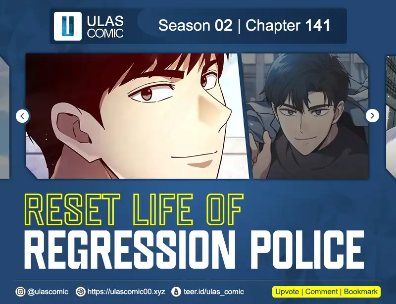 Reset Life of Regression Police Chapter 141 - halaman 1
