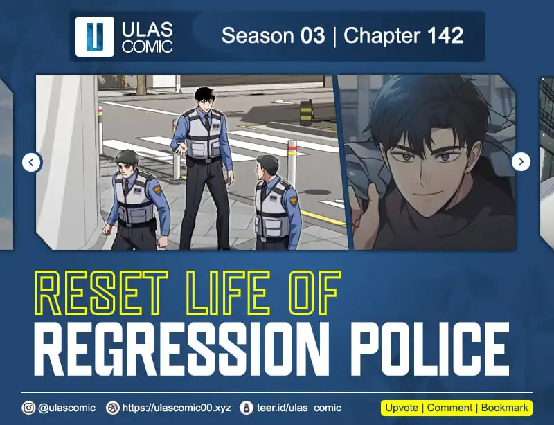 Reset Life of Regression Police Chapter 142 - halaman 1