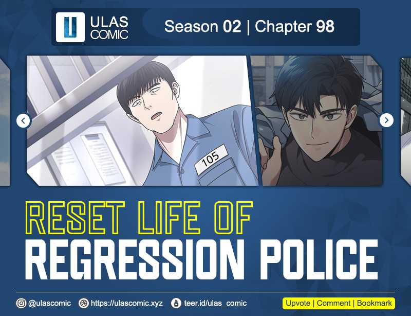 Reset Life of Regression Police Chapter 98 - halaman 1