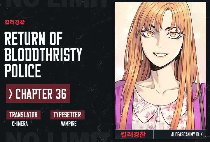 Return of the Bloodthirsty Police Chapter 36 - halaman 1