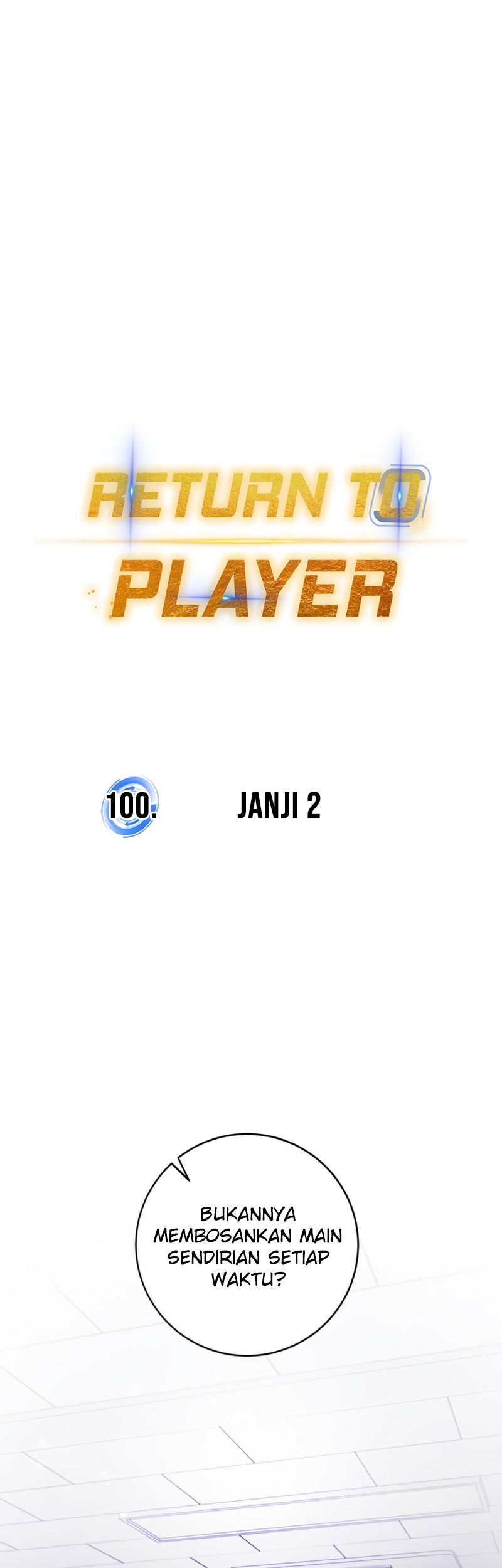 Return to Player Chapter 100 - halaman 22