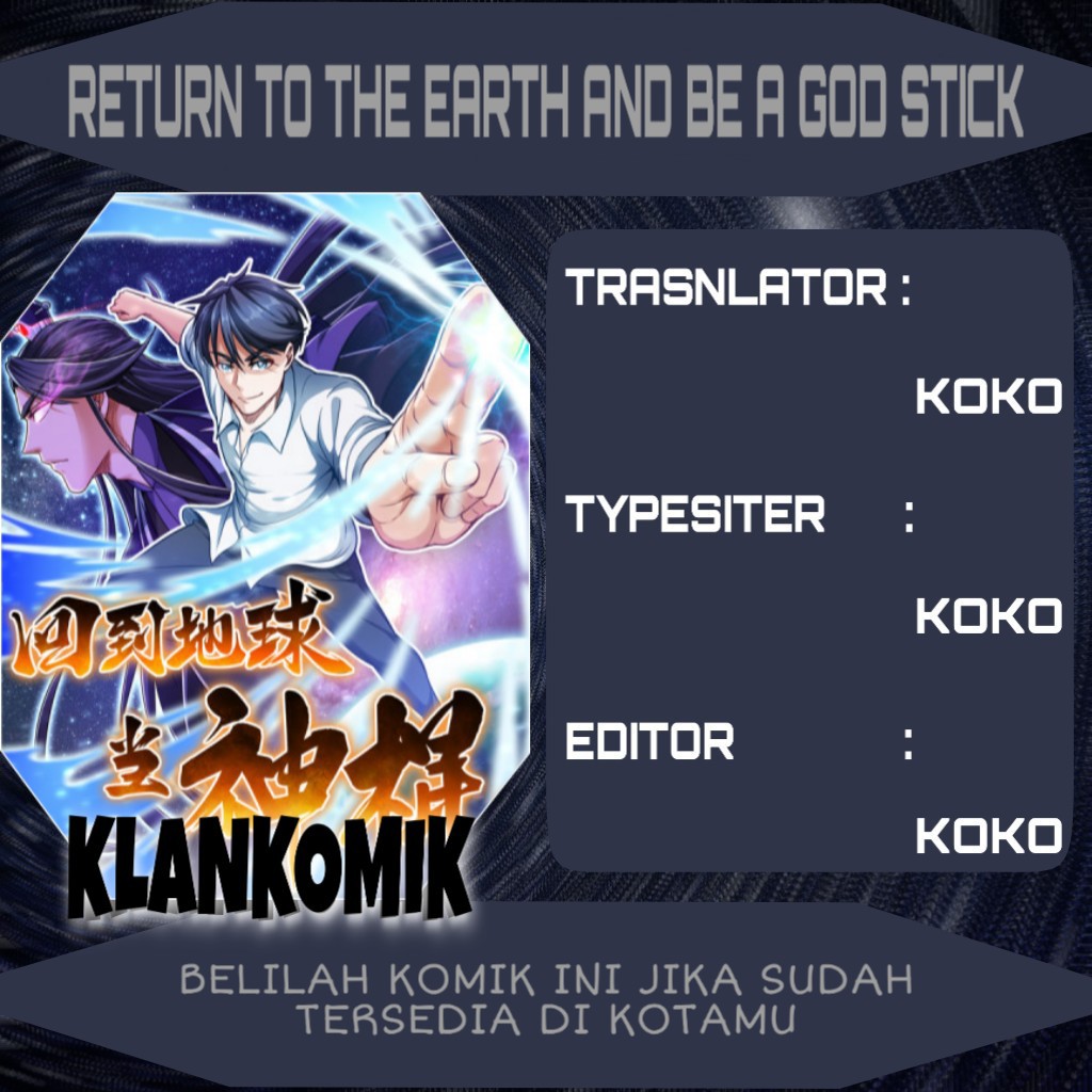 Return To The Earth And Be A God Stick Chapter 4 - halaman 1