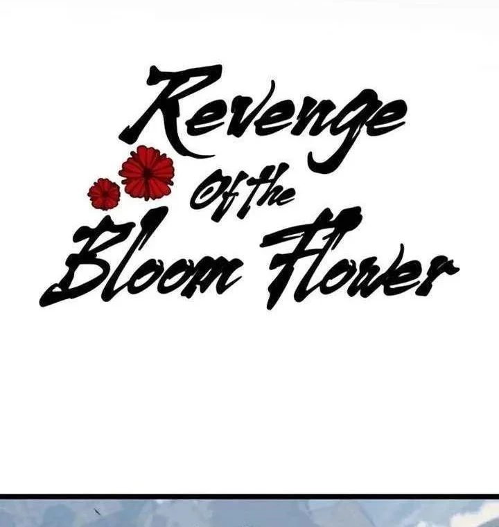 Revenge of the Bloom Flower Chapter 56 - halaman 32