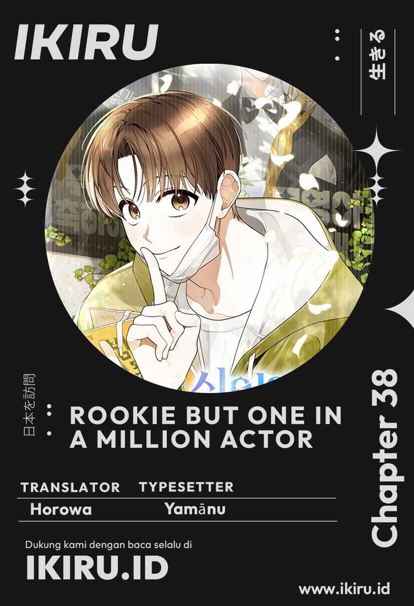 Rookie but One-in-a-Million Actor Chapter 38 - halaman 1