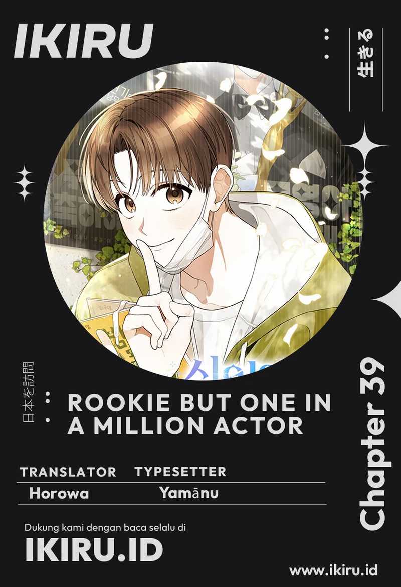 Rookie but One-in-a-Million Actor Chapter 39 - halaman 1