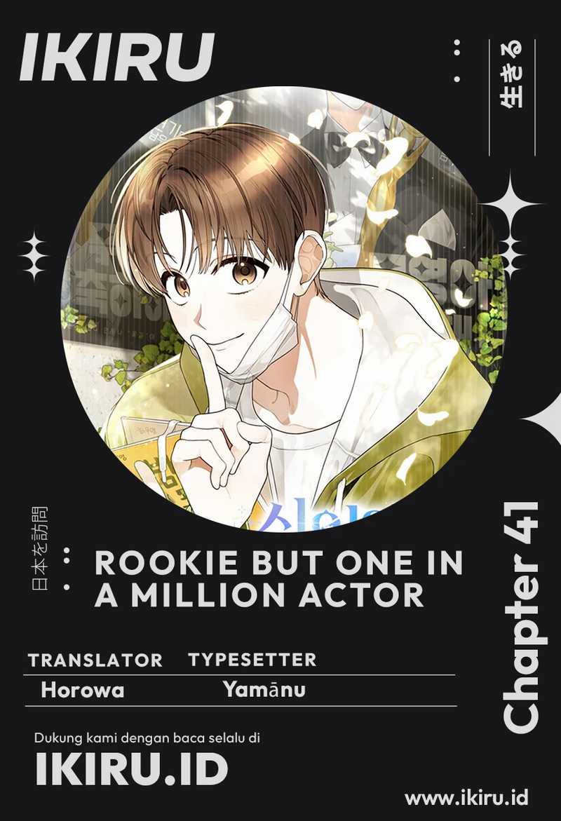 Rookie but One-in-a-Million Actor Chapter 41 - halaman 1