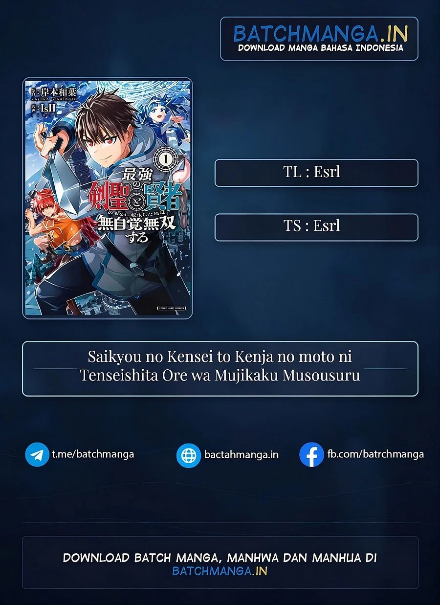 Saikyou no Kensei to Kenja no Moto ni Tensei shita Ore wa Mujikaku Musou suru Chapter 2.2 - halaman 1
