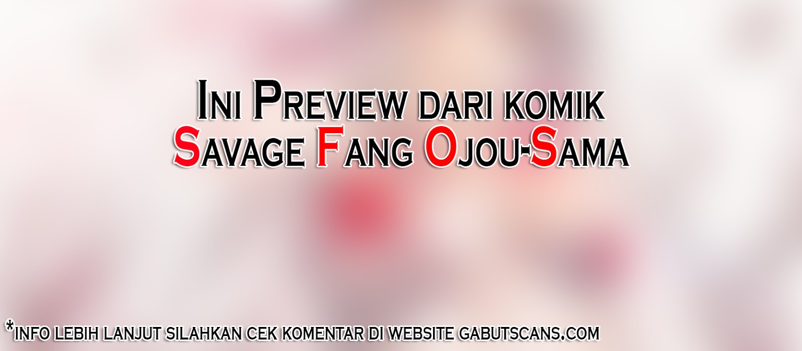 Savage Fang Ojou-sama Chapter 0.1 - halaman 2