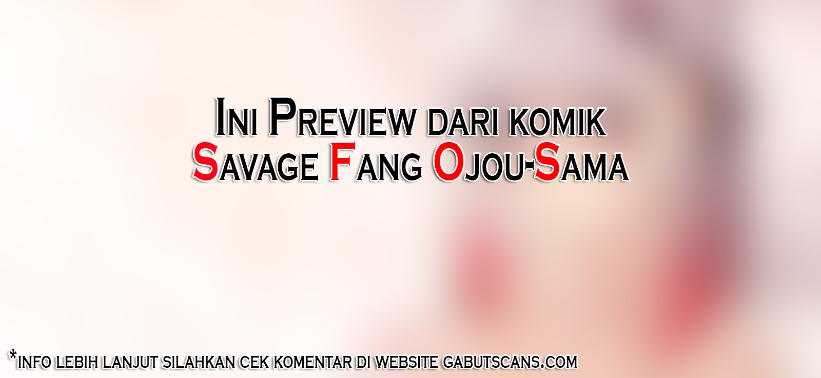 Savage Fang Ojou-sama Chapter 0.2 - halaman 2