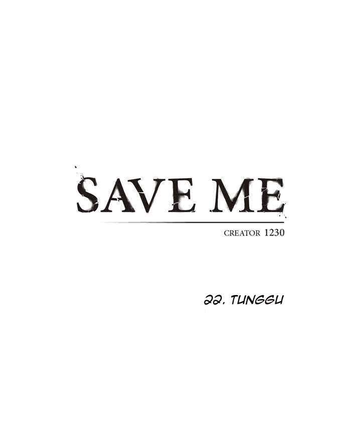 Save Me Chapter 22 - halaman 11