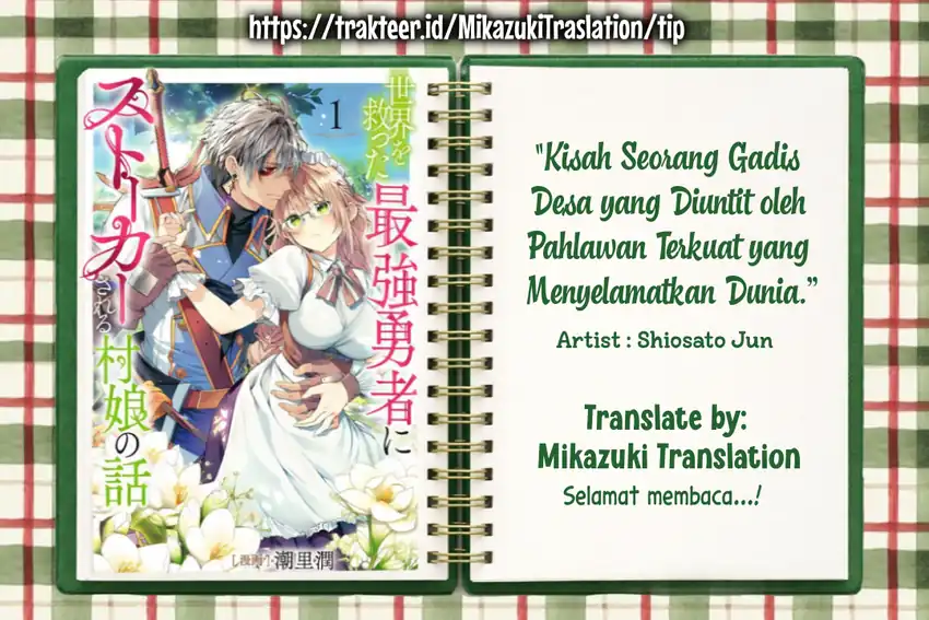 Sekai wo Sukutta Saikyou Yuusha ni Stalker sareru Mura Musume no Hanash Chapter 1 - halaman 1