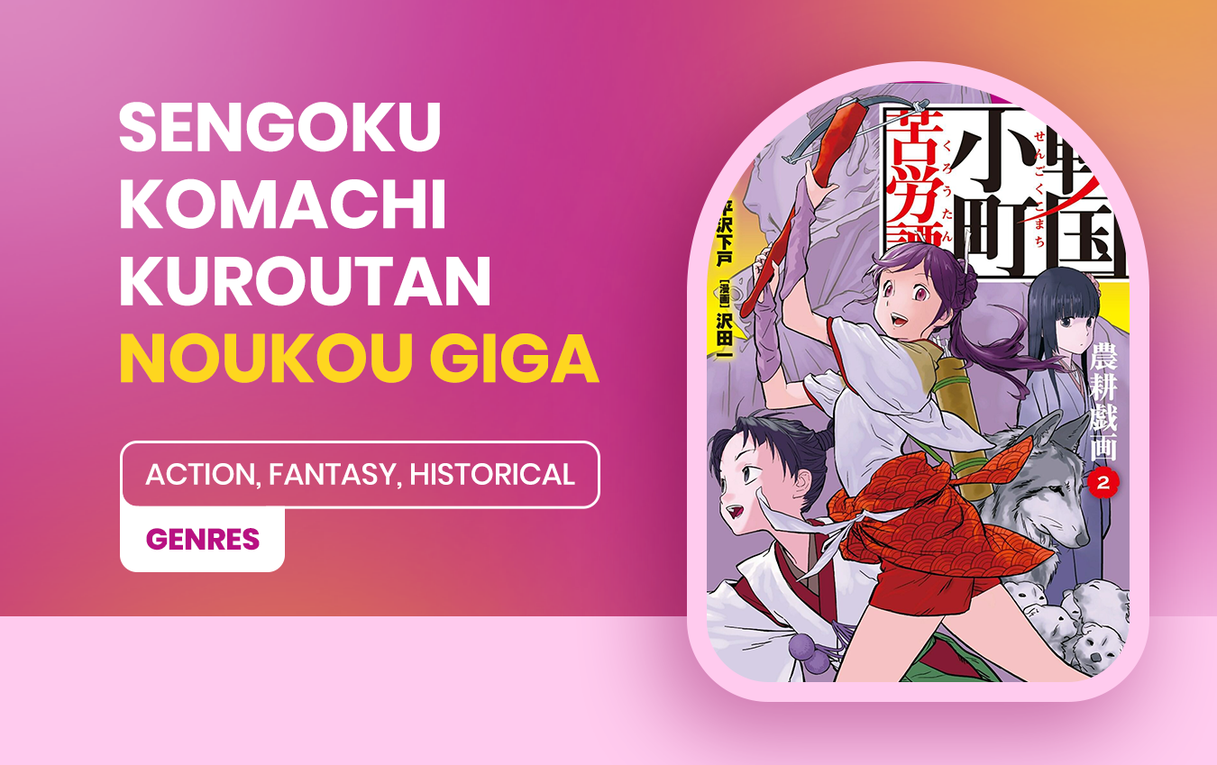 Sengoku Komachi Kuroutan: Noukou Giga Chapter 10 - halaman 1