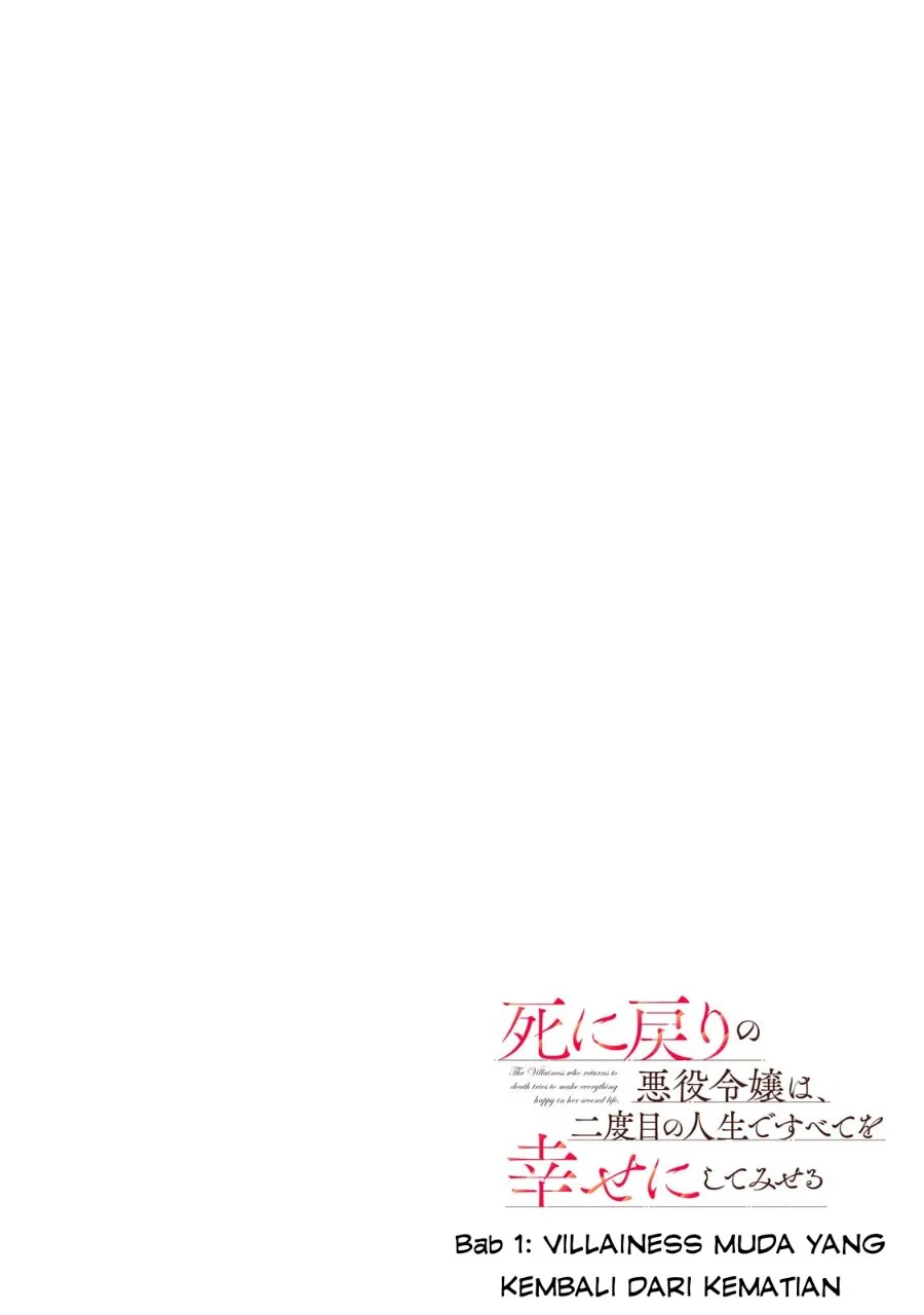 Shinimodori no Akuyaku Reijou wa, Nidome no Jinsei de Subete o Shiawase ni Shitemiseru Chapter 1 - halaman 3