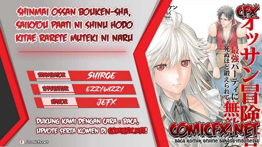 Shinmai Ossan Bouken-sha, Saikyou paati ni shinu hodo kitae rarete Muteki ni naru Chapter 10 - halaman 1