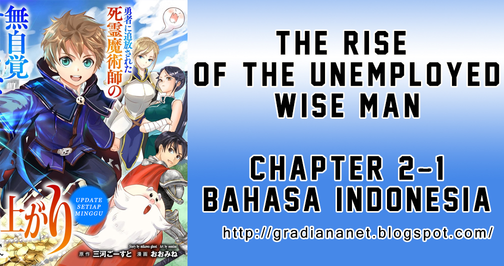 Shitsugyou Kenja no Nariagari: Kirawareta Sainou wa Sekai Saikyou deshita Chapter 2.1 - halaman 1
