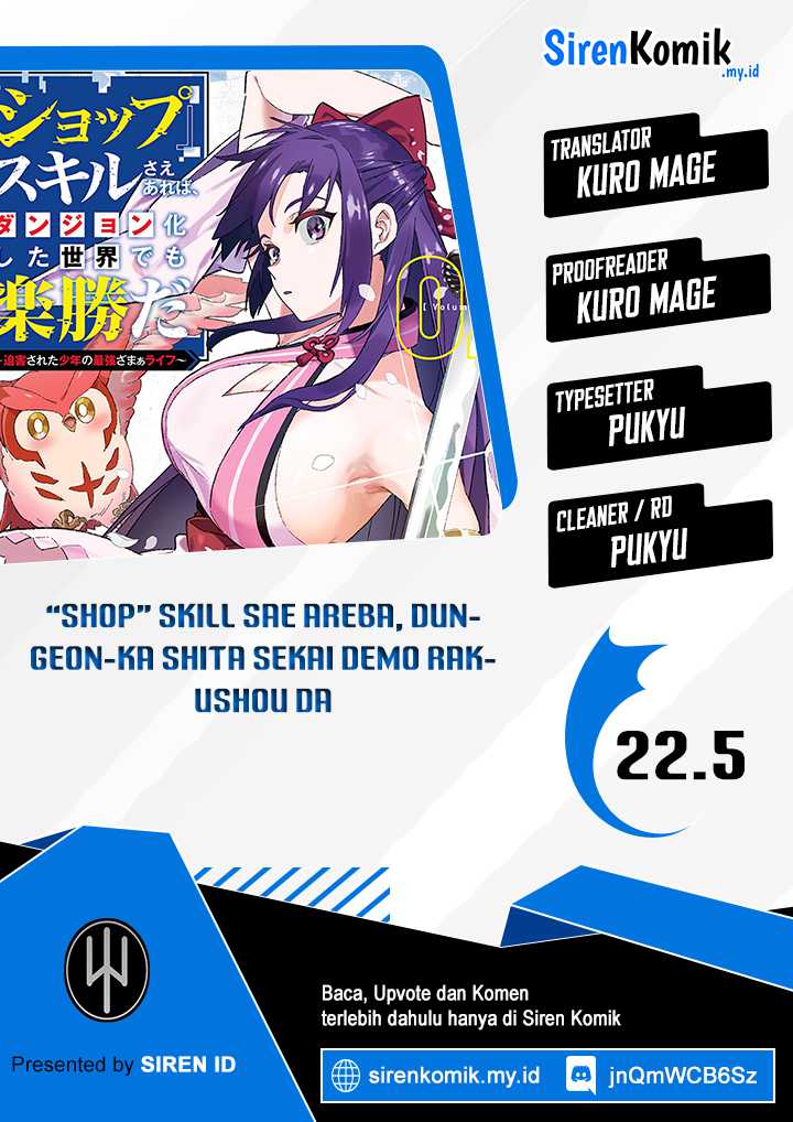 “Shop” Skill Sae Areba, Dungeon-ka Shita Sekai Demo Rakushou da Chapter 22.5 - halaman 1