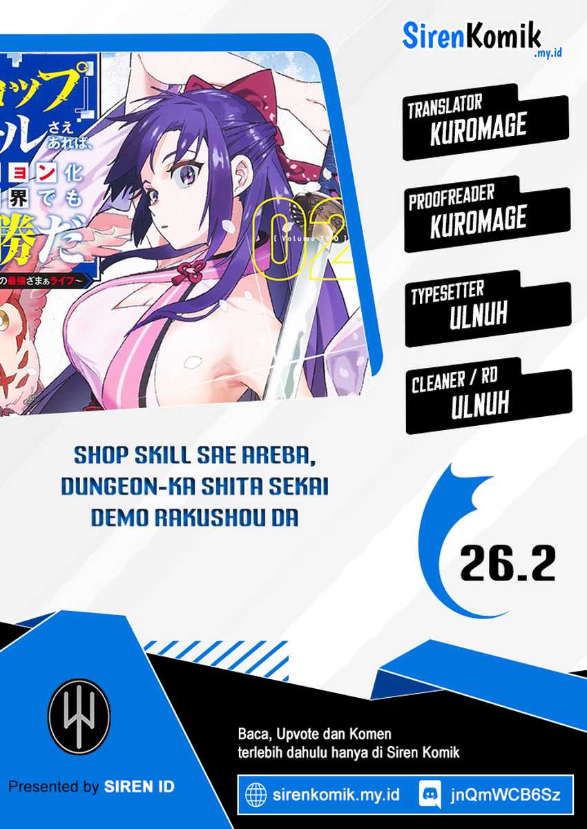 “Shop” Skill Sae Areba, Dungeon-ka Shita Sekai Demo Rakushou da Chapter 26.2 - halaman 1