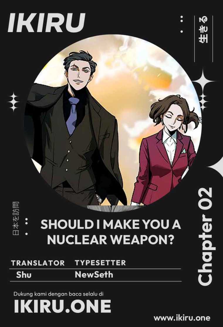 Should I Make You a Nuclear Weapon? Chapter 2 - halaman 1