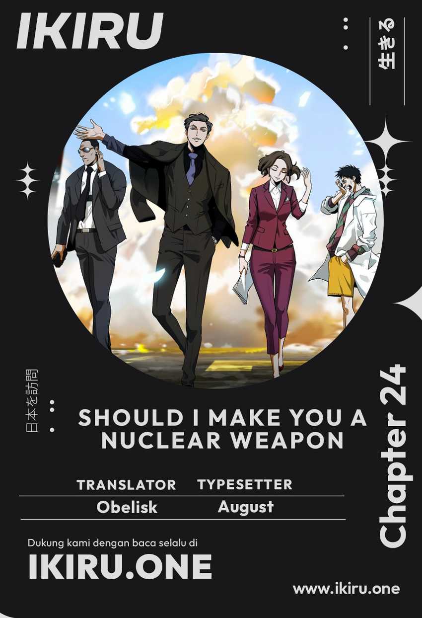 Should I Make You a Nuclear Weapon? Chapter 24 - halaman 1