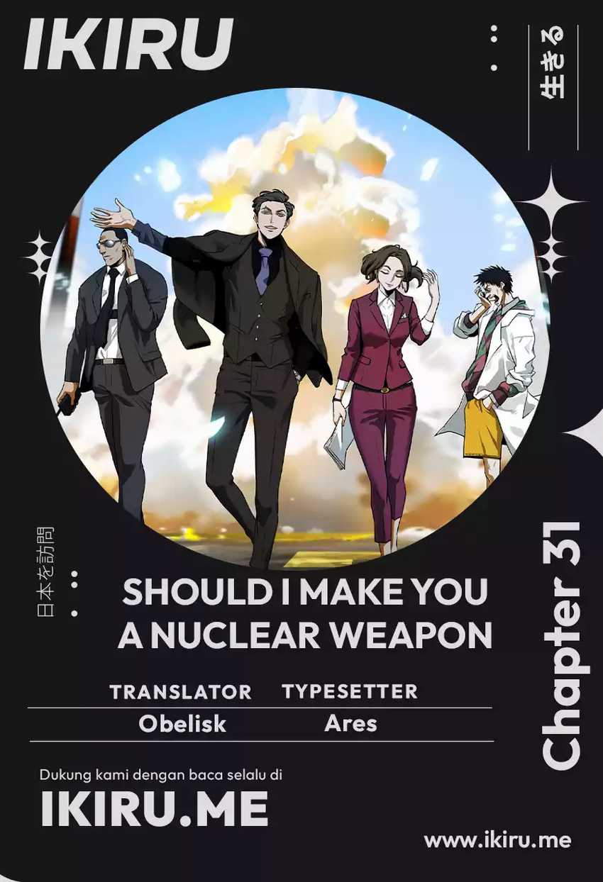 Should I Make You a Nuclear Weapon? Chapter 31 - halaman 1