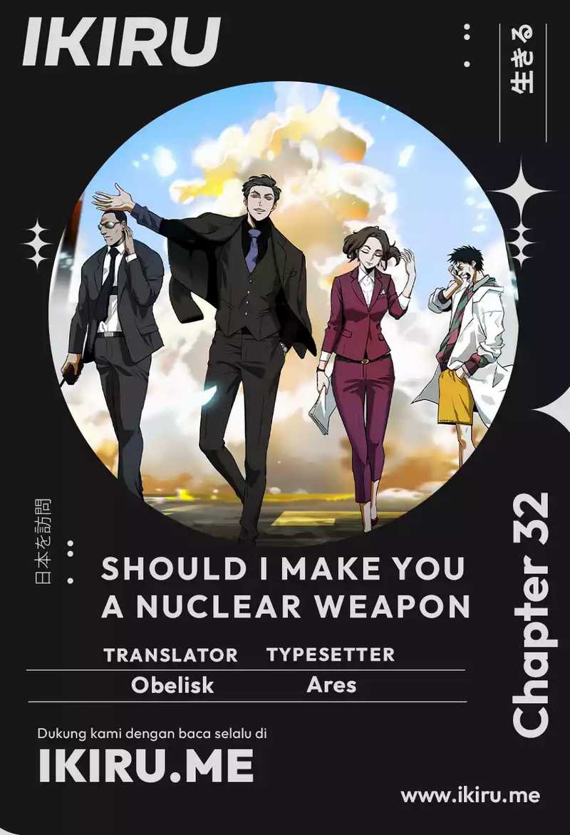 Should I Make You a Nuclear Weapon? Chapter 32 - halaman 1