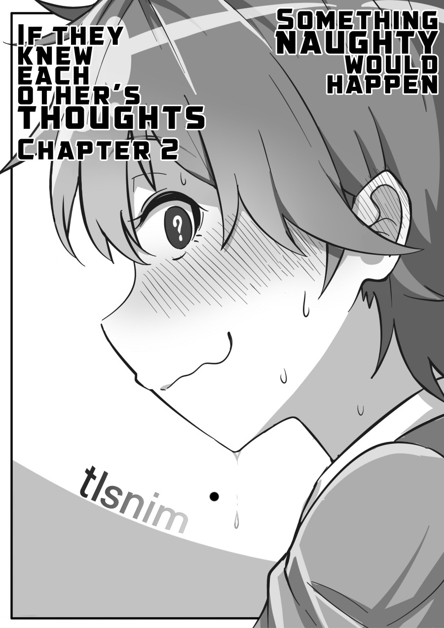Something Naughty Would Happen If They Knew Each Other’s Thoughts Chapter 2.2 - halaman 1