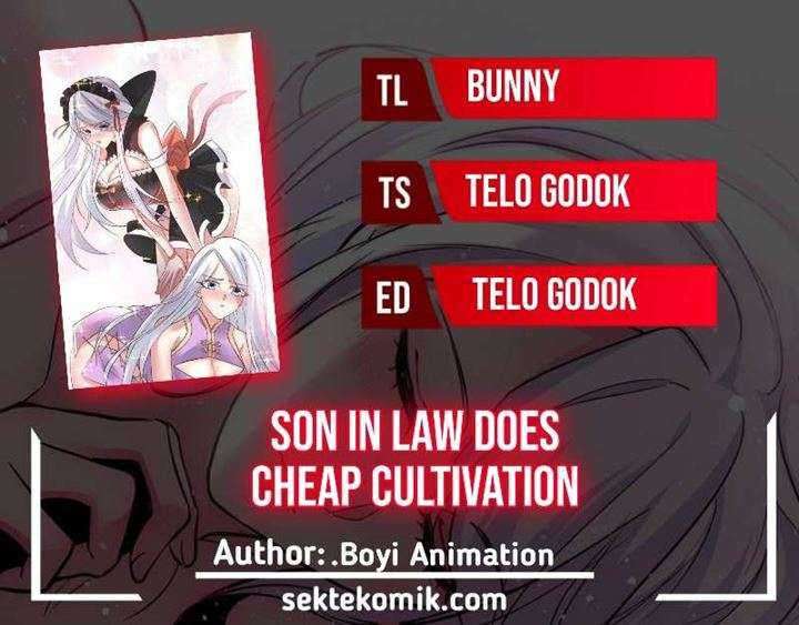 Son in Law Does Cheap Cultivation Chapter 107 - halaman 1
