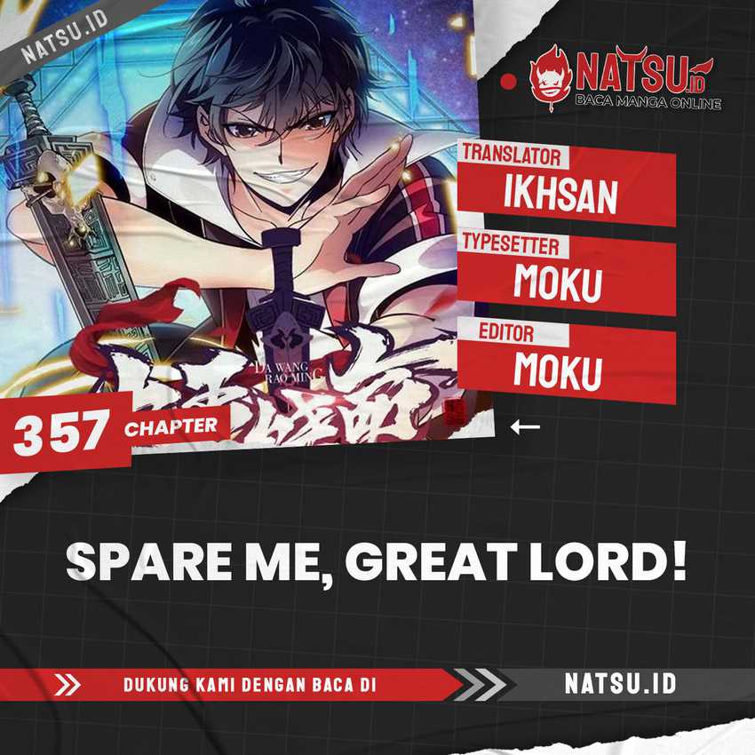 Spare Me, Great Lord! Chapter 357 - halaman 1
