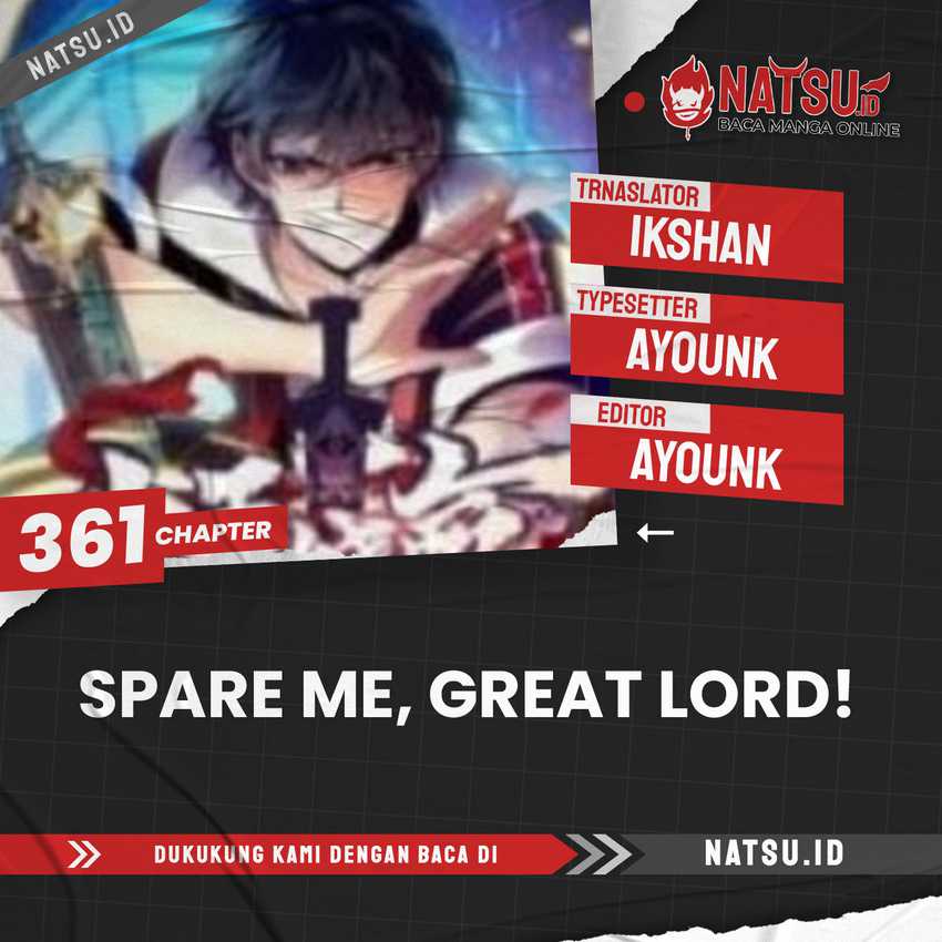 Spare Me, Great Lord! Chapter 361 - halaman 1