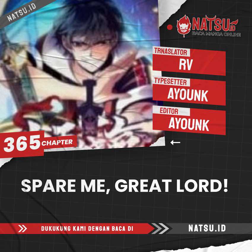 Spare Me, Great Lord! Chapter 365 - halaman 1