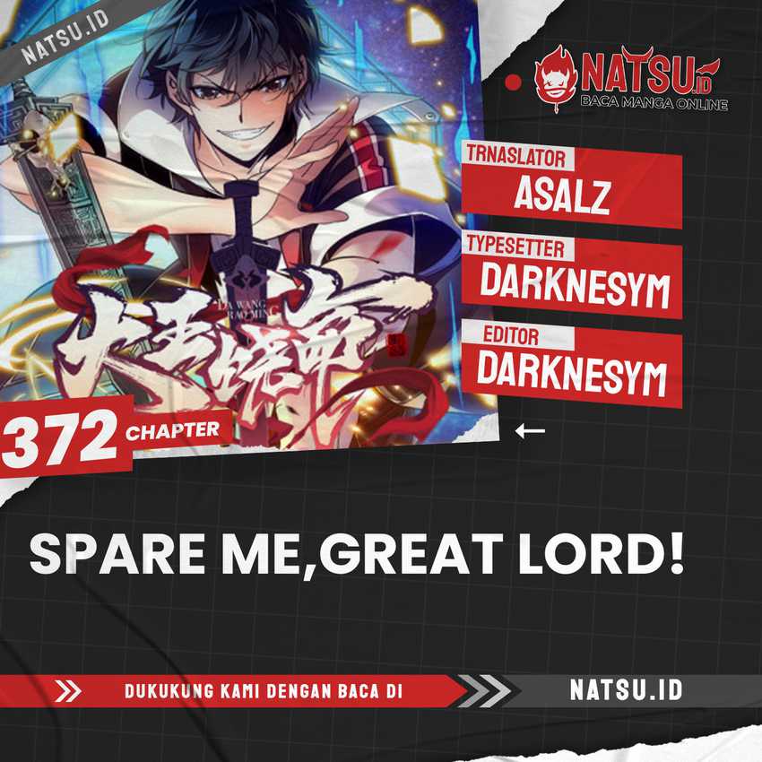 Spare Me, Great Lord! Chapter 374 - halaman 1