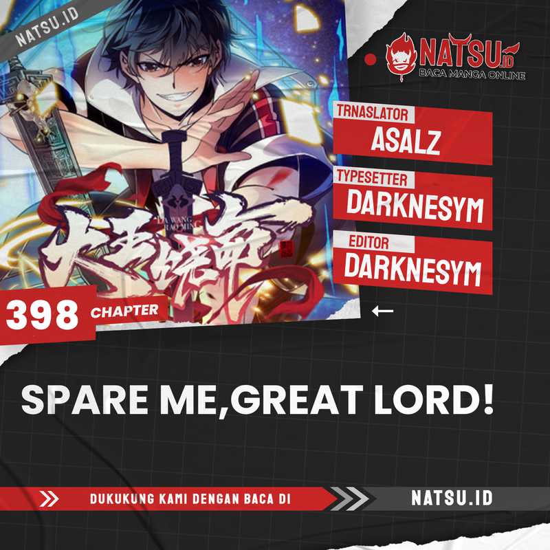 Spare Me, Great Lord! Chapter 398 - halaman 1