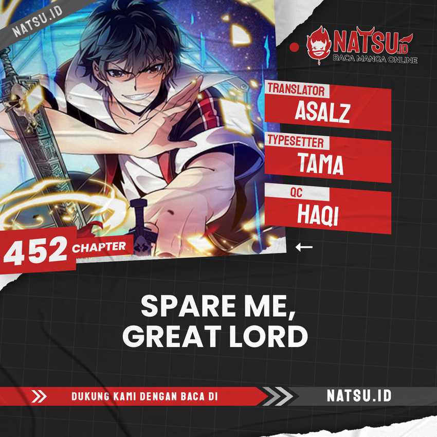 Spare Me, Great Lord! Chapter 452 - halaman 1