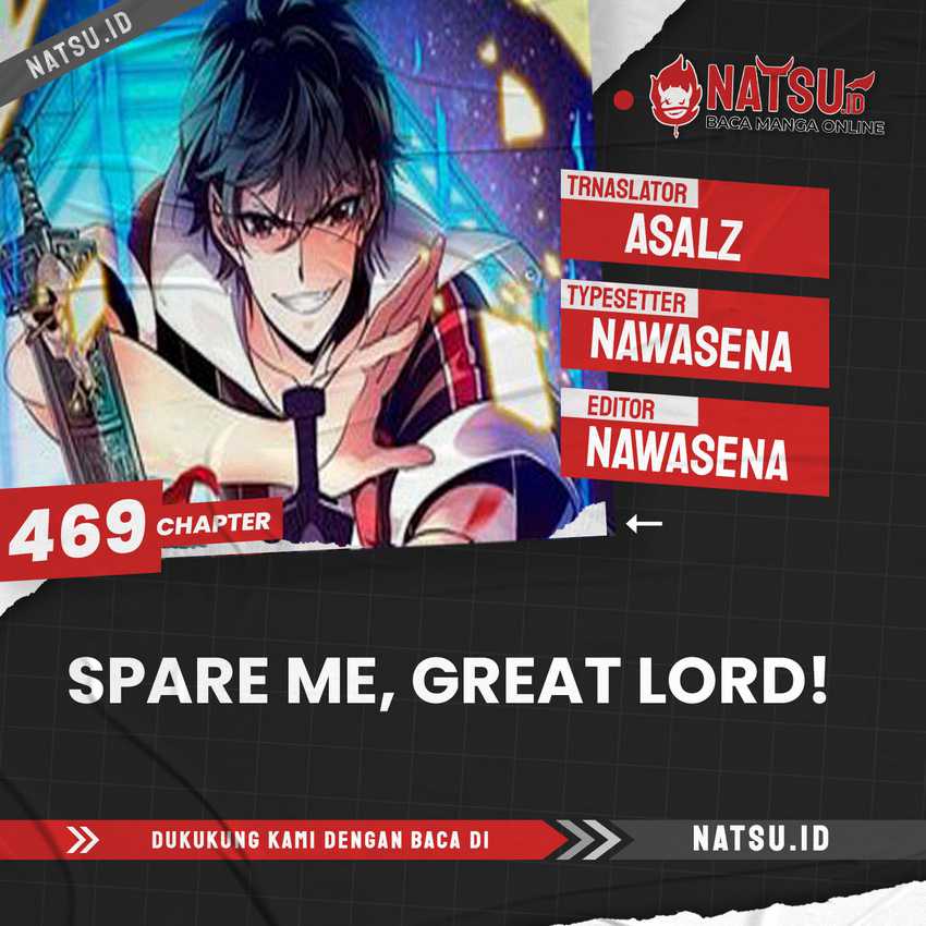 Spare Me, Great Lord! Chapter 469 - halaman 1