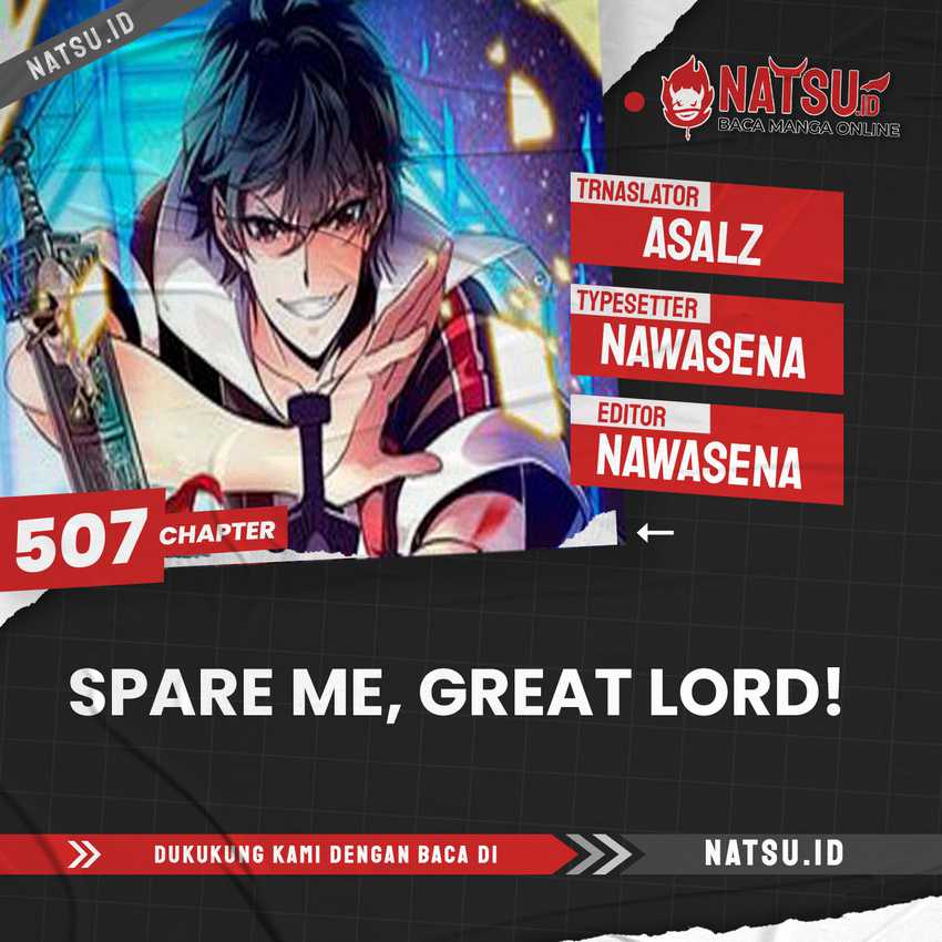 Spare Me, Great Lord! Chapter 507 - halaman 1