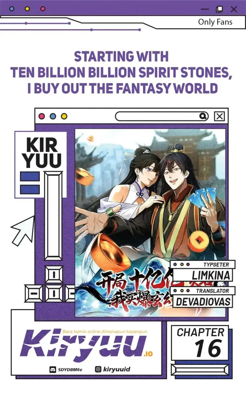 Starting with Ten Billion Billion Spirit Stones, I Buy Out the Fantasy World Chapter 16 - halaman 1