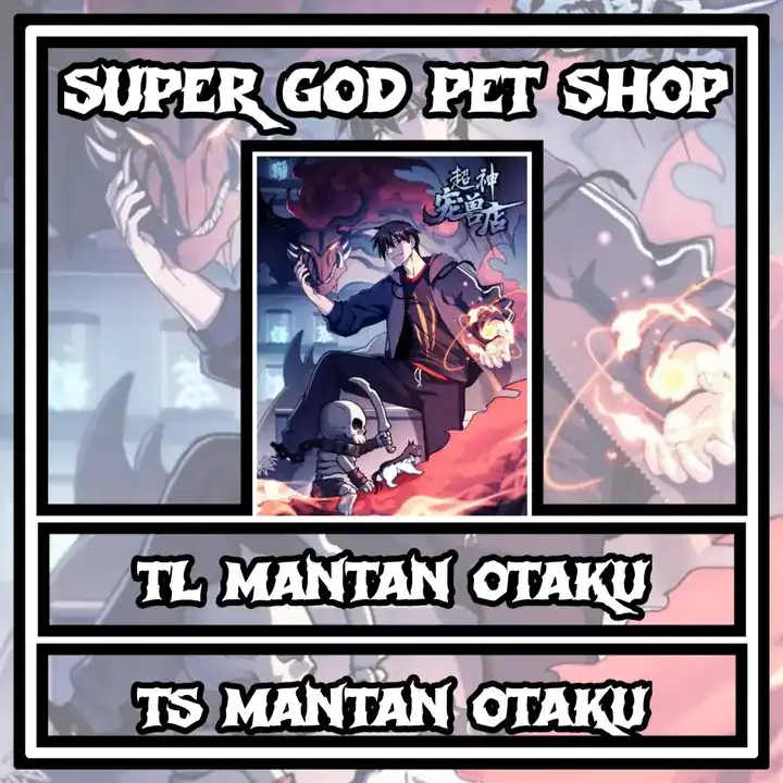 Super God Pet Shop Chapter 198 - halaman 1