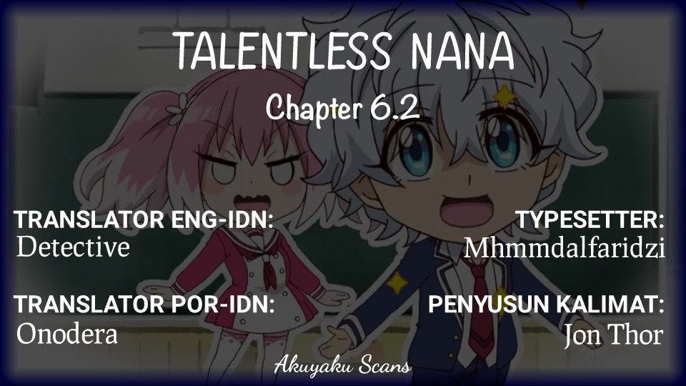 Talentless Nana Chapter 6.2 - halaman 1