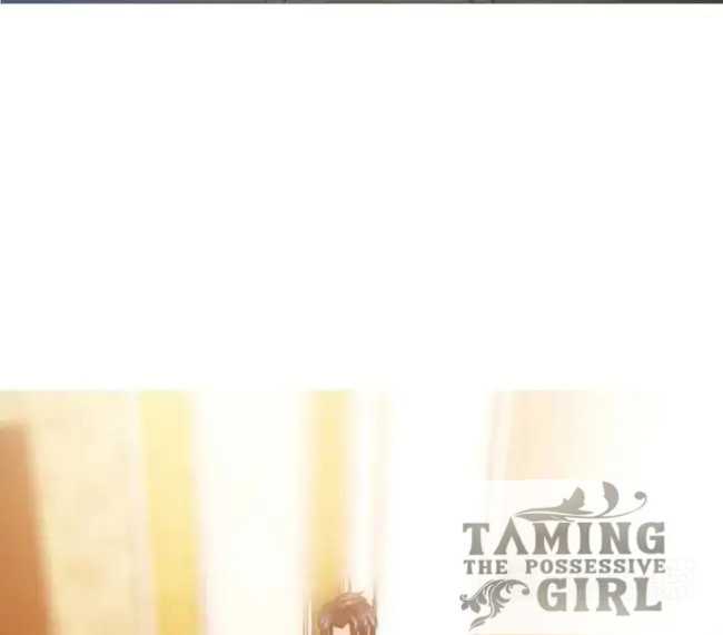 Taming The Possessive Girl Chapter 15 - halaman 66