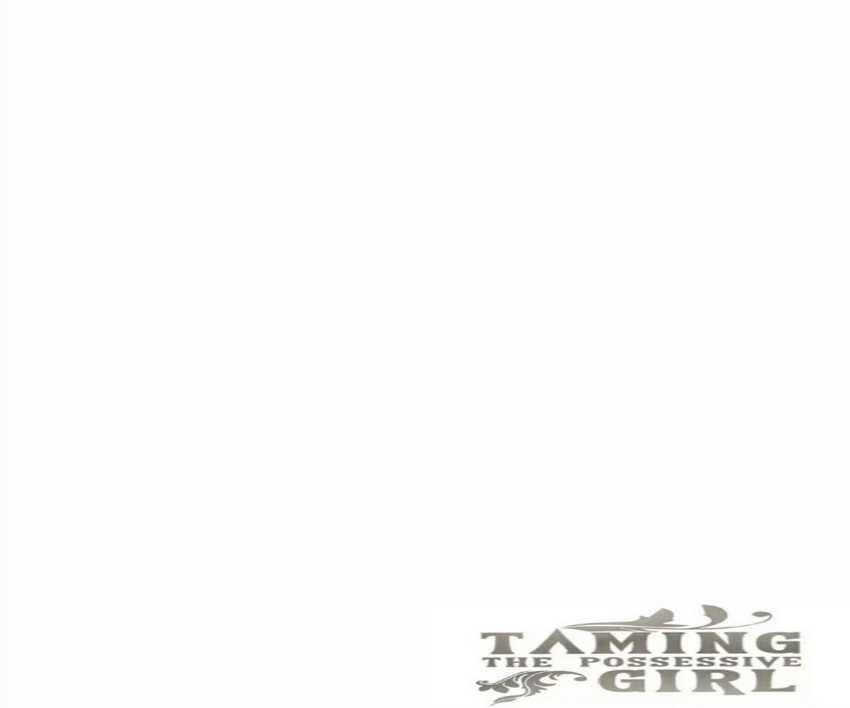 Taming The Possessive Girl Chapter 3 - halaman 63