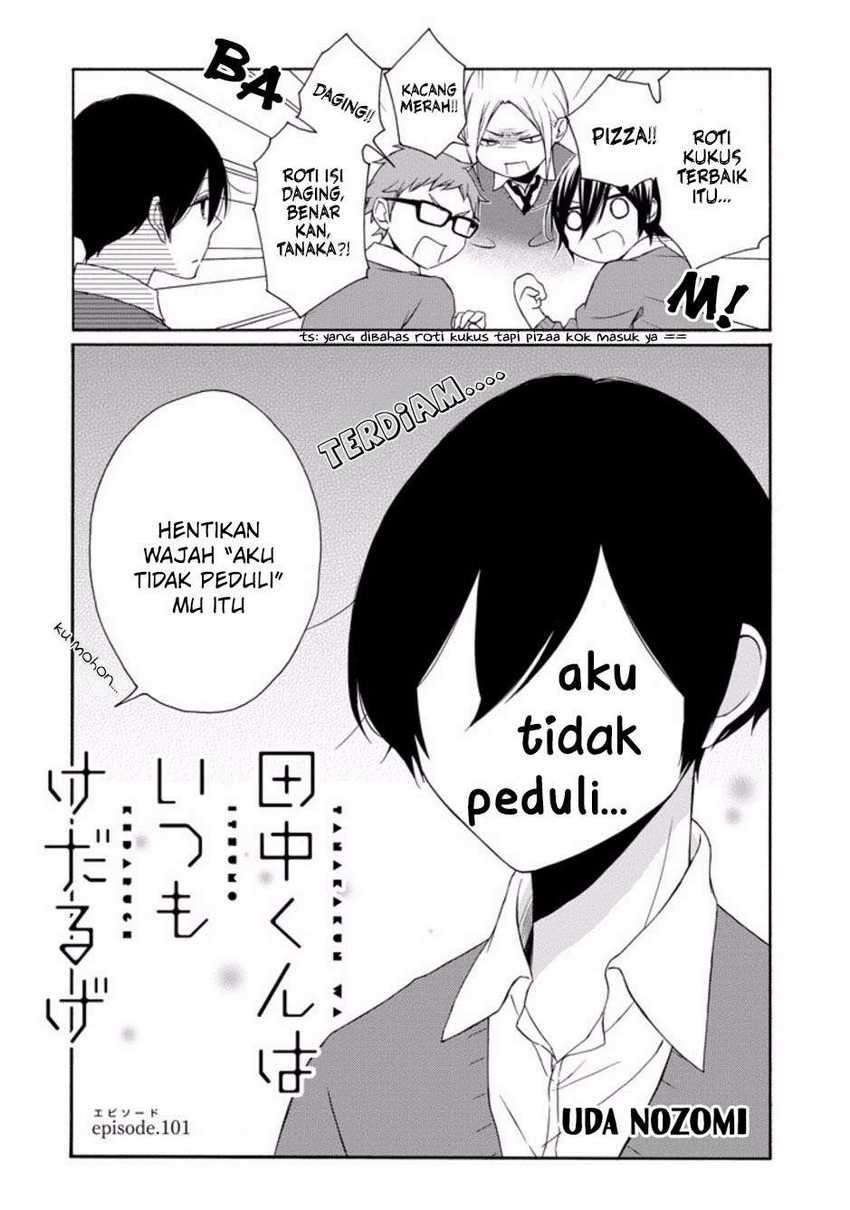 Tanaka-kun wa Itsumo Kedaruge Chapter 101 - halaman 4