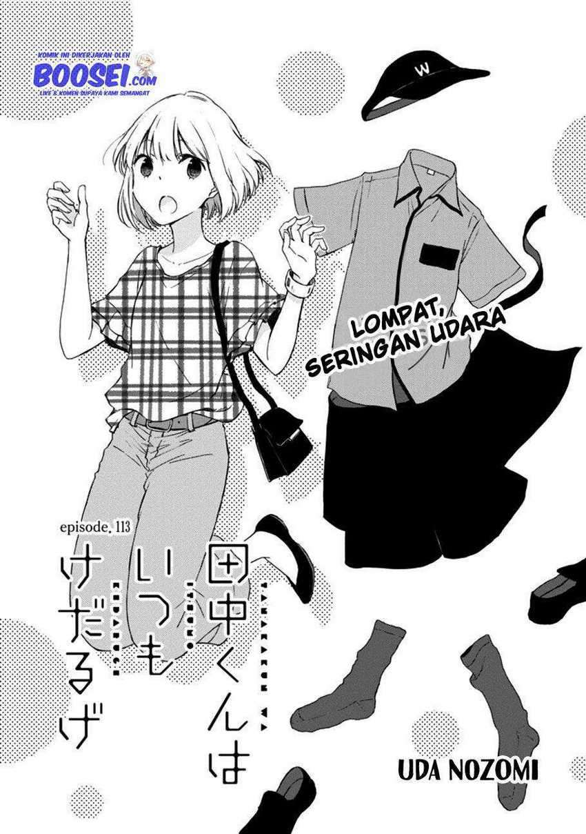Tanaka-kun wa Itsumo Kedaruge Chapter 113 - halaman 3