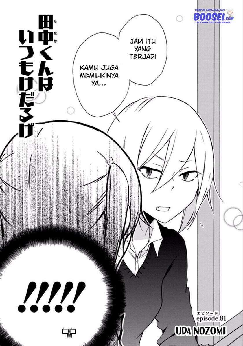 Tanaka-kun wa Itsumo Kedaruge Chapter 81 - halaman 6