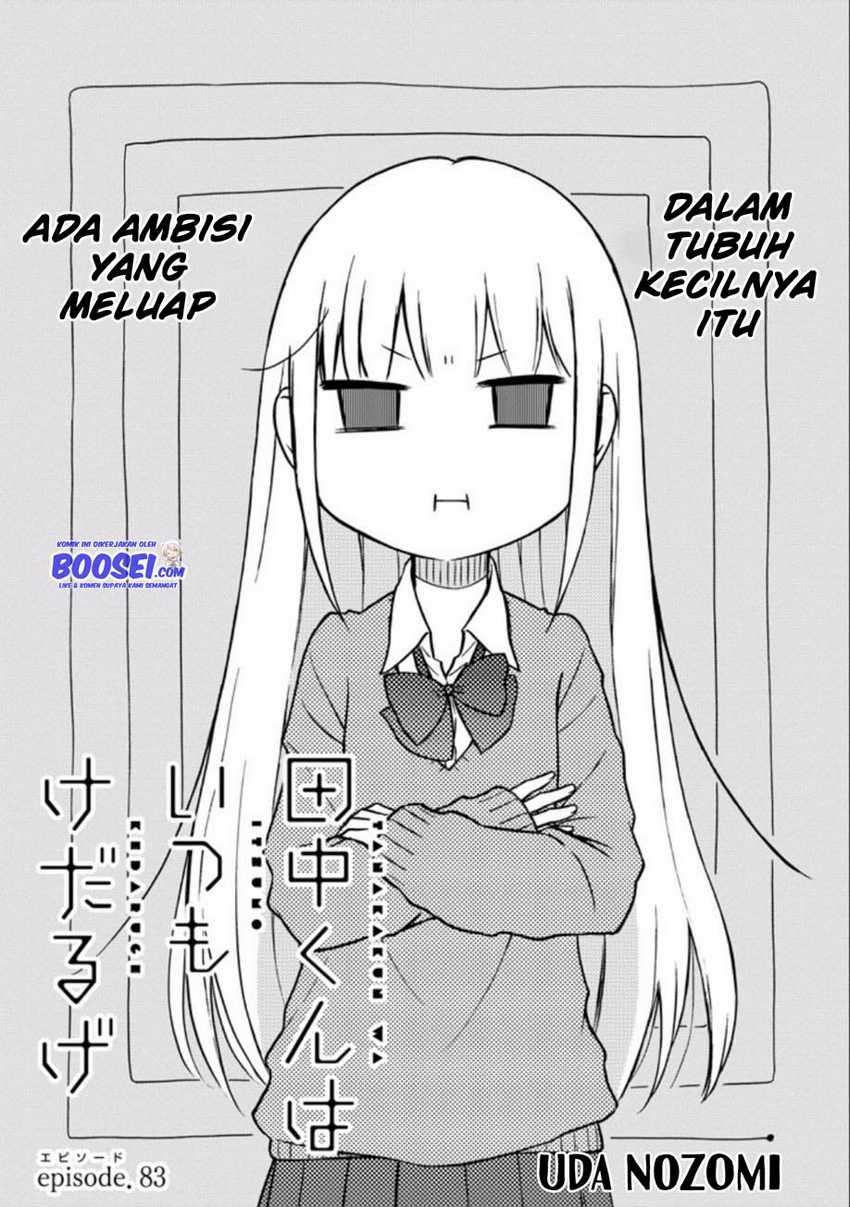 Tanaka-kun wa Itsumo Kedaruge Chapter 83 - halaman 4