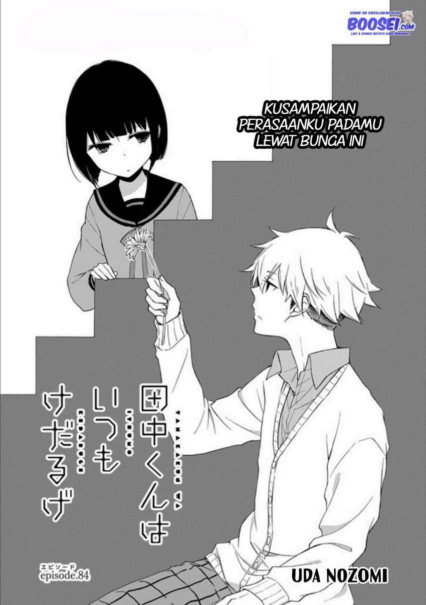 Tanaka-kun wa Itsumo Kedaruge Chapter 84 - halaman 3