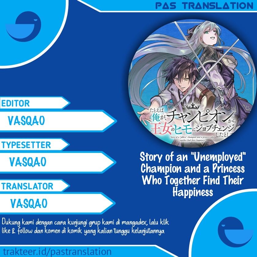 Tatoeba Ore ga, Champion kara Oujo no Himo ni Job Change shita toshite. Chapter 0 - halaman 1