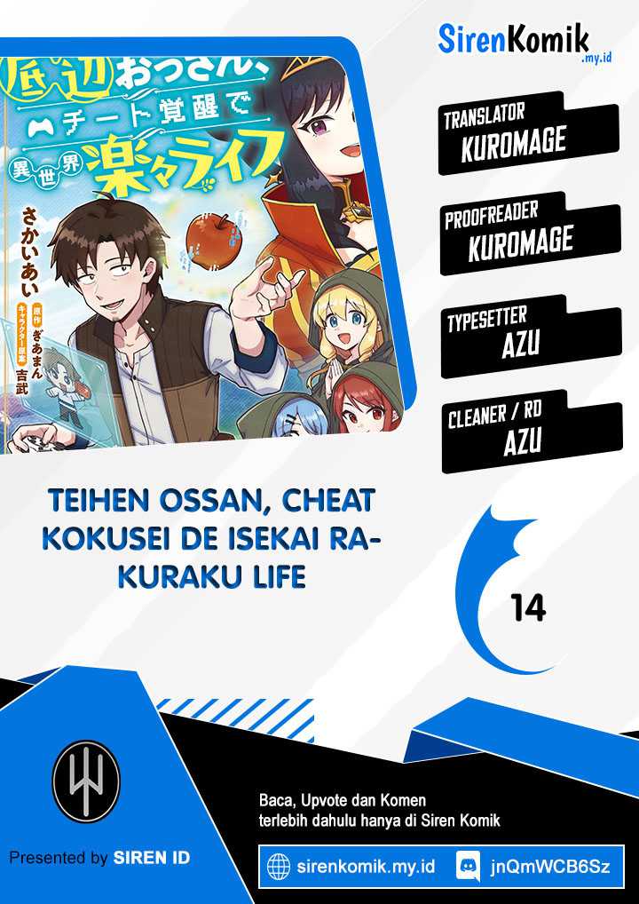 Teihen Ossan, Cheat Kokusei de Isekai Rakuraku Life Chapter 14 - halaman 1