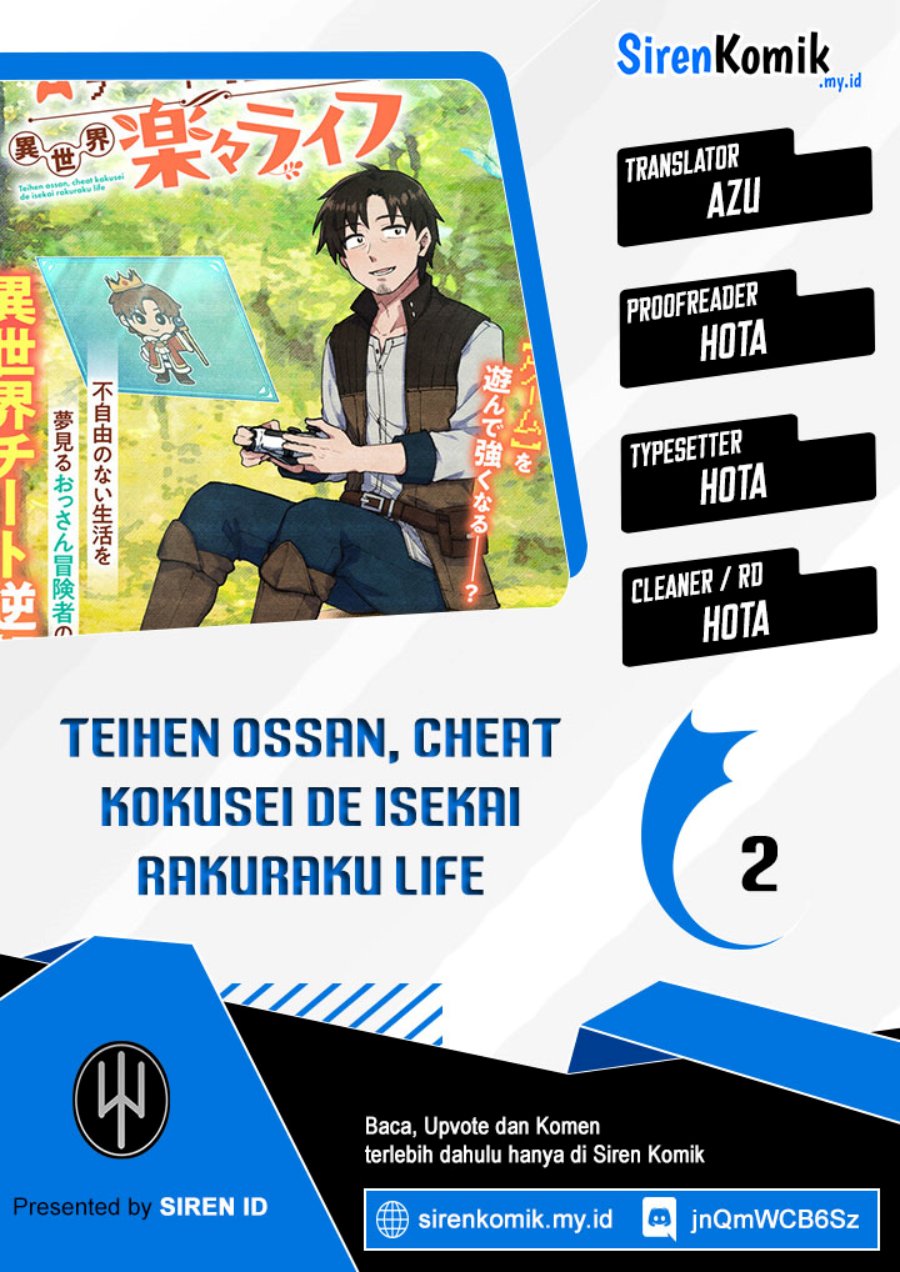 Teihen Ossan, Cheat Kokusei de Isekai Rakuraku Life Chapter 2 - halaman 1