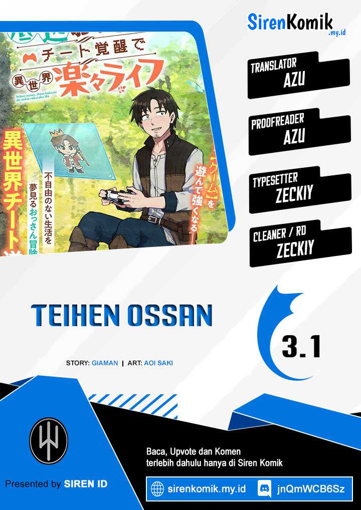 Teihen Ossan, Cheat Kokusei de Isekai Rakuraku Life Chapter 3.1 - halaman 1